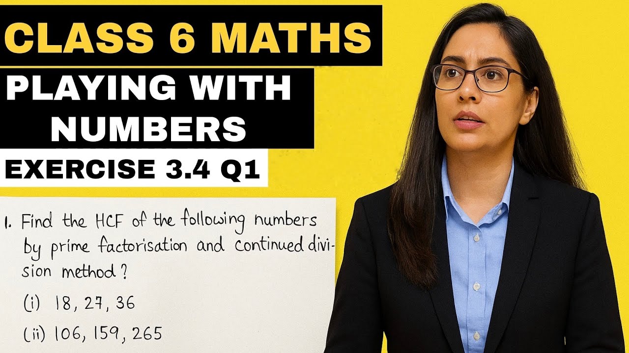 Class 6 Maths | Chapter 3: Playing with Numbers | Exercise 3.4 Q1 | HCF BY PRIME FACTORIZATION 