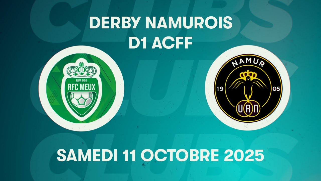 🔥 DERBY TIME ! RFC Meux &ndash; UR Namur 🔥