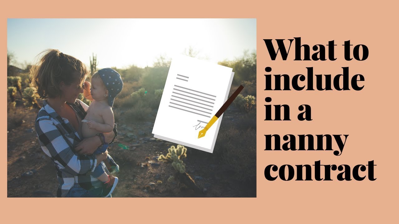 WHAT TO INCLUDE IN NANNY CONTRACT
