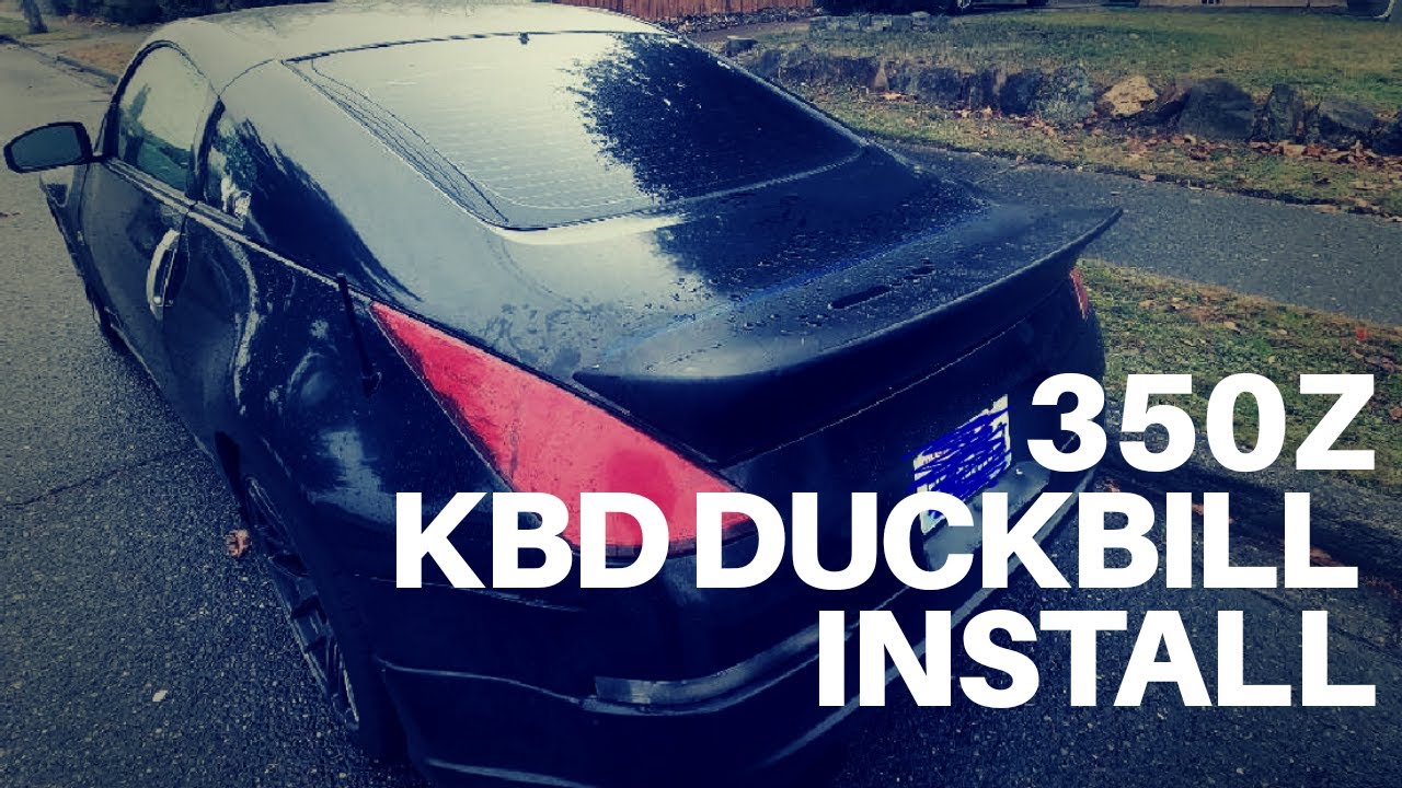 350z Duckbill Install