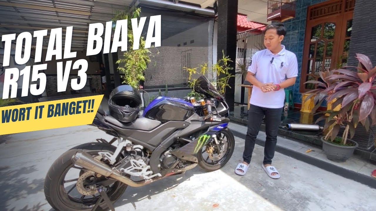 REVIEW TOTAL BIAYA SELAMA BAWA R15 V3🤧