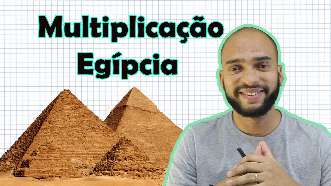 Multiplicação Egípcia | Como os egípcios multiplicavam?!