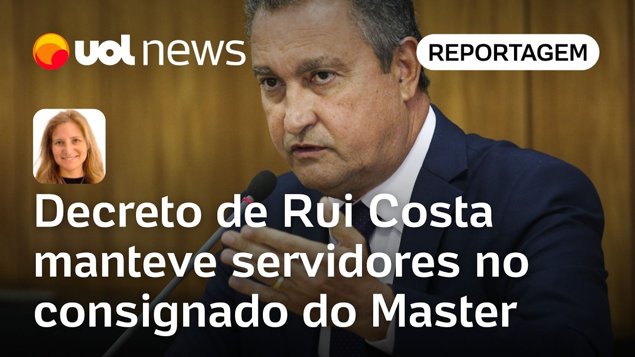 Decreto de Rui Costa proibiu servidor de fugir dos juros altos do Master | Mariana Barbosa