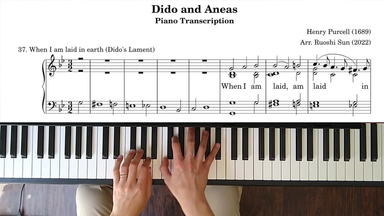 Purcell - Dido and Aeneas: When I am laid in earth (Dido's Lament) (piano transcription)