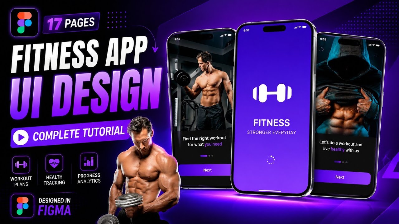 Fitness App UI Design In Figma - 17 Pages - Complete Tutorial Video
