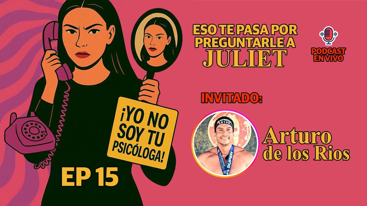 Episodio 15 - Arturo De Los Rios @arturodelosrios