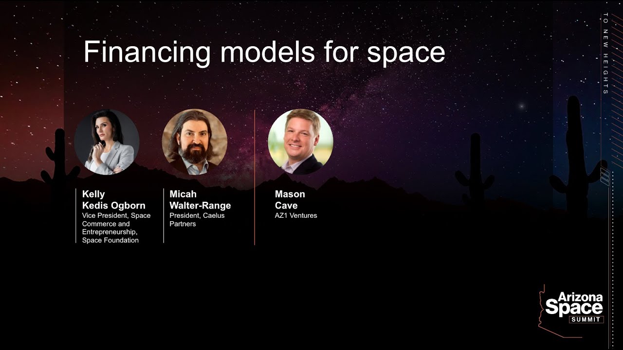 Arizona Space Summit Financing Strategies