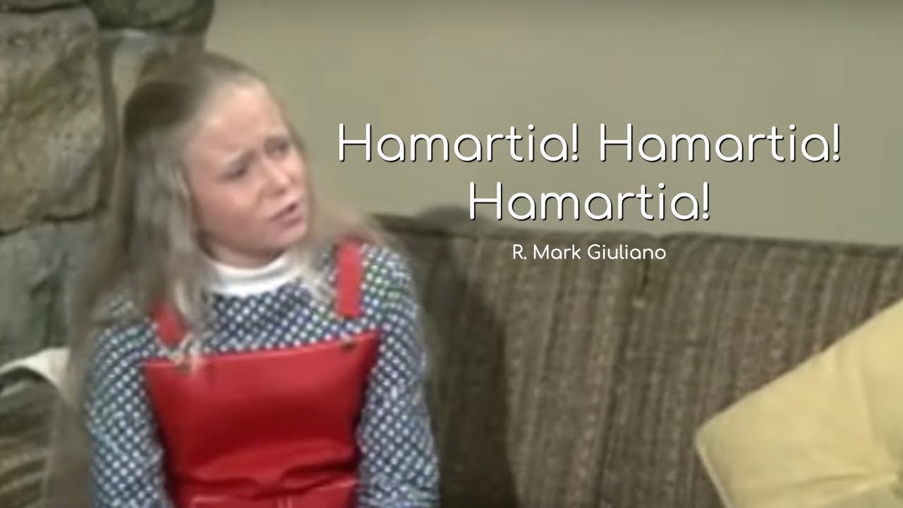 Hamartia, Hamartia, Hamartia! - The best explanation of sin!
