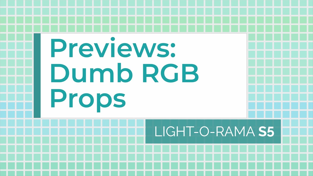 Light-O-Rama S5/S6 Preview Editor: Dumb RGB Props (e.g. Flood Light Kit) - Luminous Harmony 