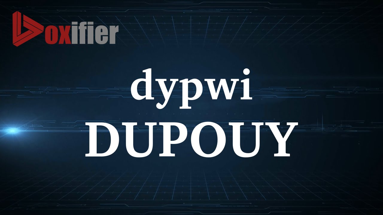 How to Pronunce Dupouy in French - Voxifier.com