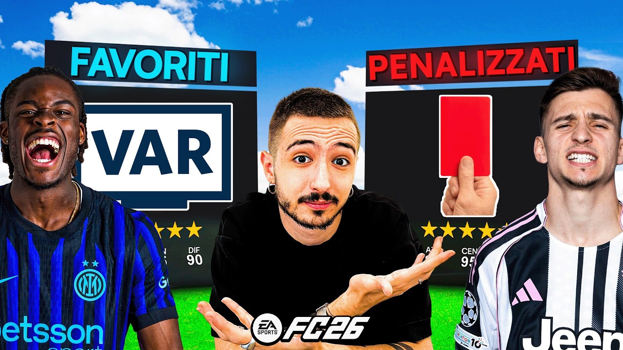 GIOCATORI PENALIZZATI vs GIOCATORI FAVORITI DAGLI ARBITRI su FC 26