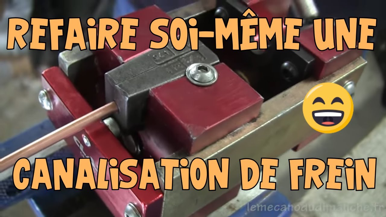 Tutoriel Auto #06 Refaire des canalisations de freins