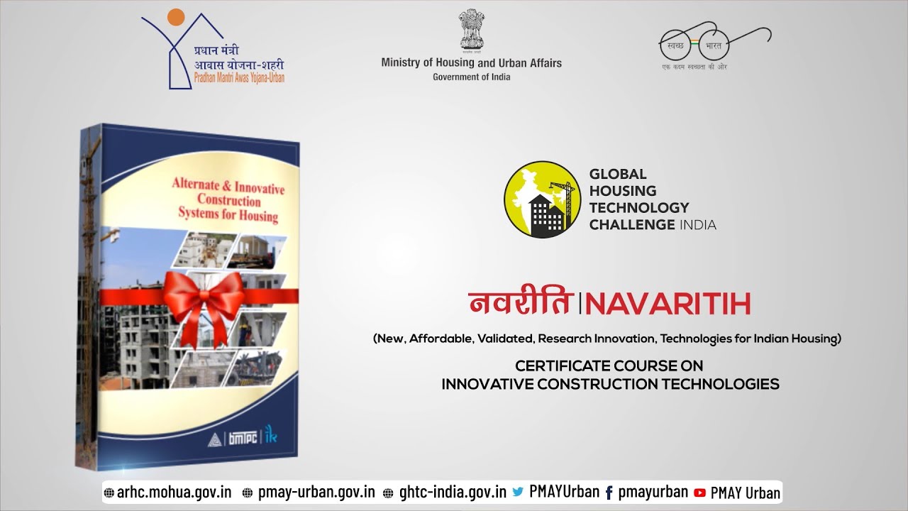 NAVARITIH (New, Affordable, Validated, Research Innovation Technologies for Indian Housing)