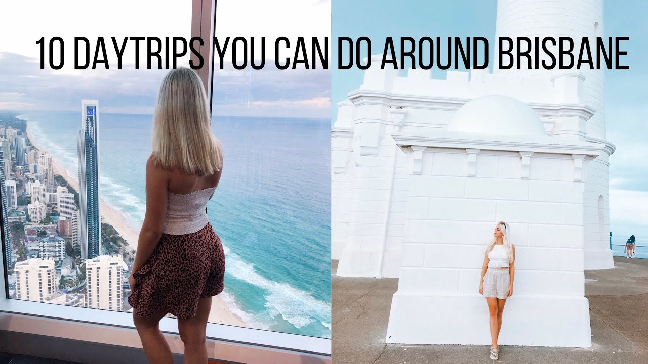 10 Daytrips from Brisbane! What to do around Brisbane |Goldcoast | Sunshine Coast | Travel Ideas 🌊