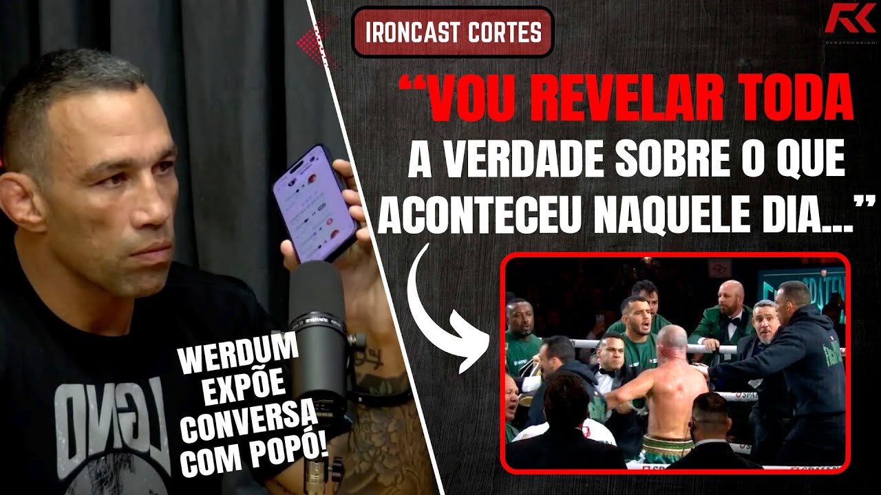 CARIANI QUESTIONA WERDUM AO VIVO SOBRE TRETA ENVOLVENDO POP&Oacute; E FILHO &ndash; IRONCAST CORTES