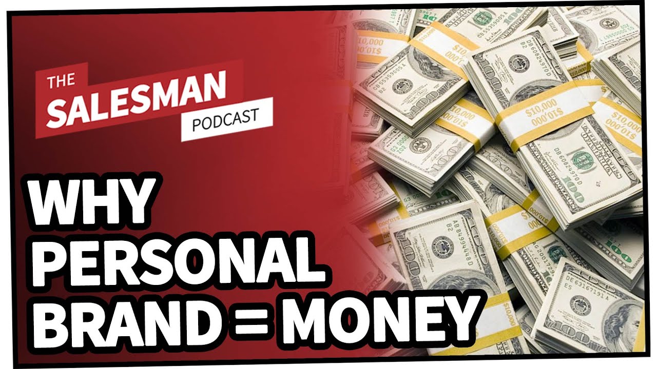 Why Personal Brand = MONEY With Jack Kosakowski | Salesman Podcast
