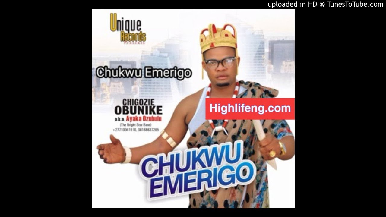 Ayaka Ozubulu - Chukwu Emerigo | New track 2020 (www.highlifeNg.com)