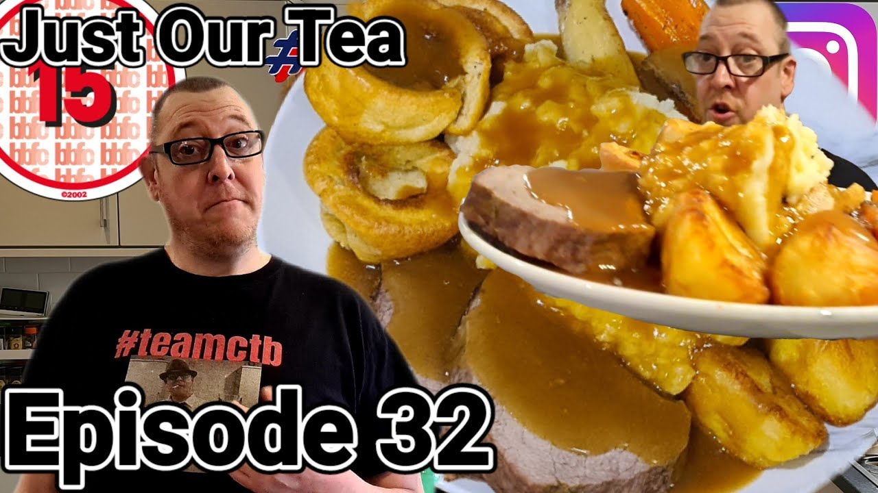 Just Our Tea Episode 32 | Roast Beef Sunday Roast