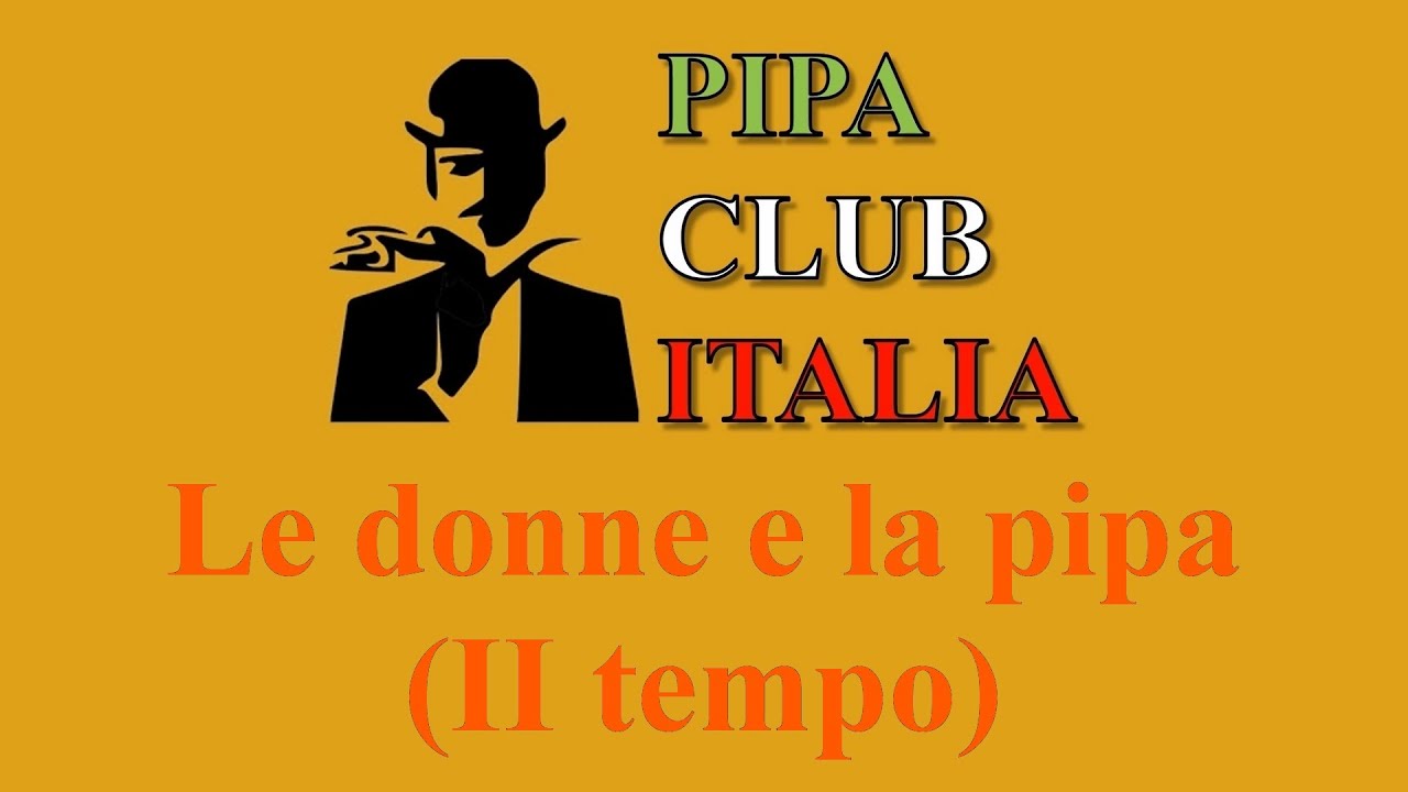 🌹 Le donne e la pipa (II tempo)