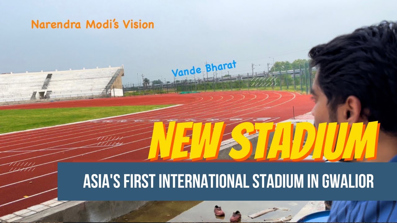 All New International Stadium In Gwalior | Asia’s First Stadium 🏟️ In India