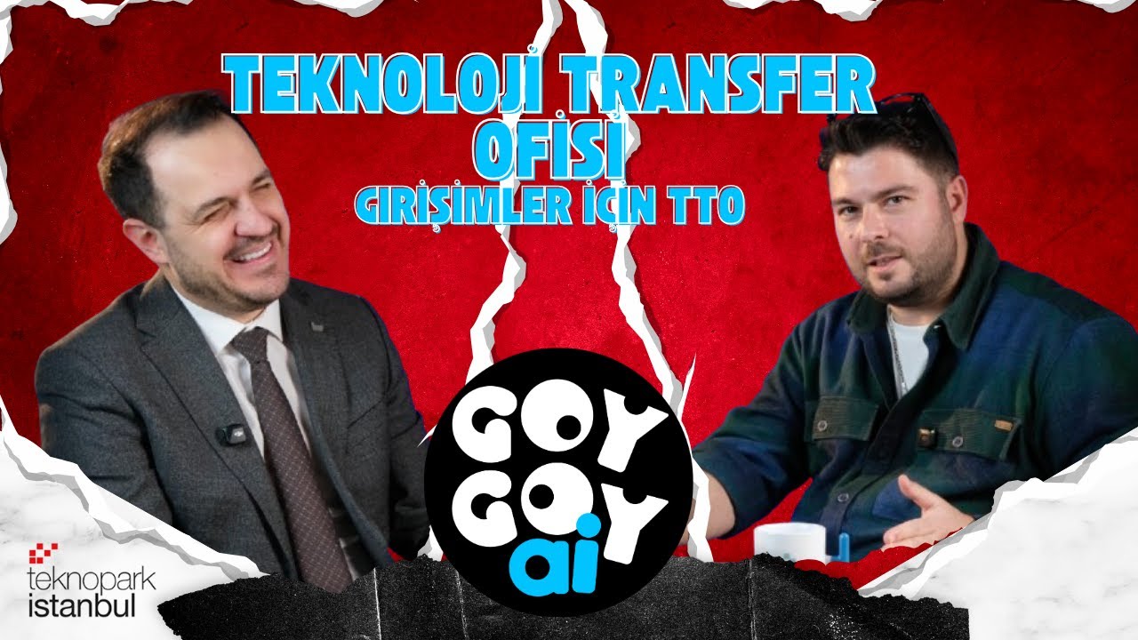Teknoloji Transfer Ofisi Ne İşe Yarar? Girişimler Nasıl Faydalanmalı? | İdris Hocaoğlu – Goygoy AI