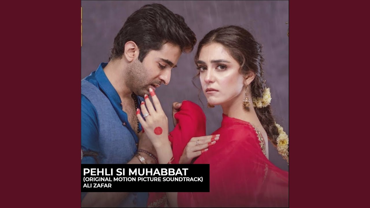 Pehli Si Muhabbat (Original Motion Picture Soundtrack)