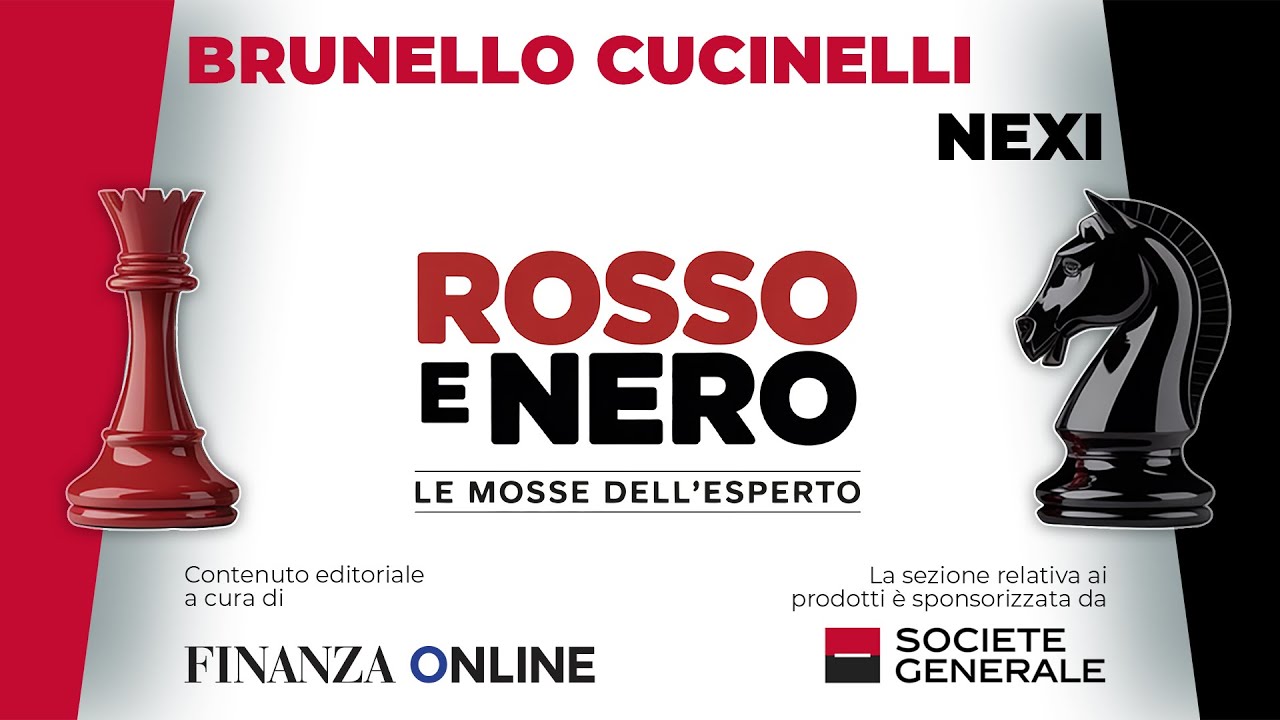 Le mosse su Brunello Cucinelli e Nexi: la puntata di Rosso e Nero del 28 Gennaio 2026