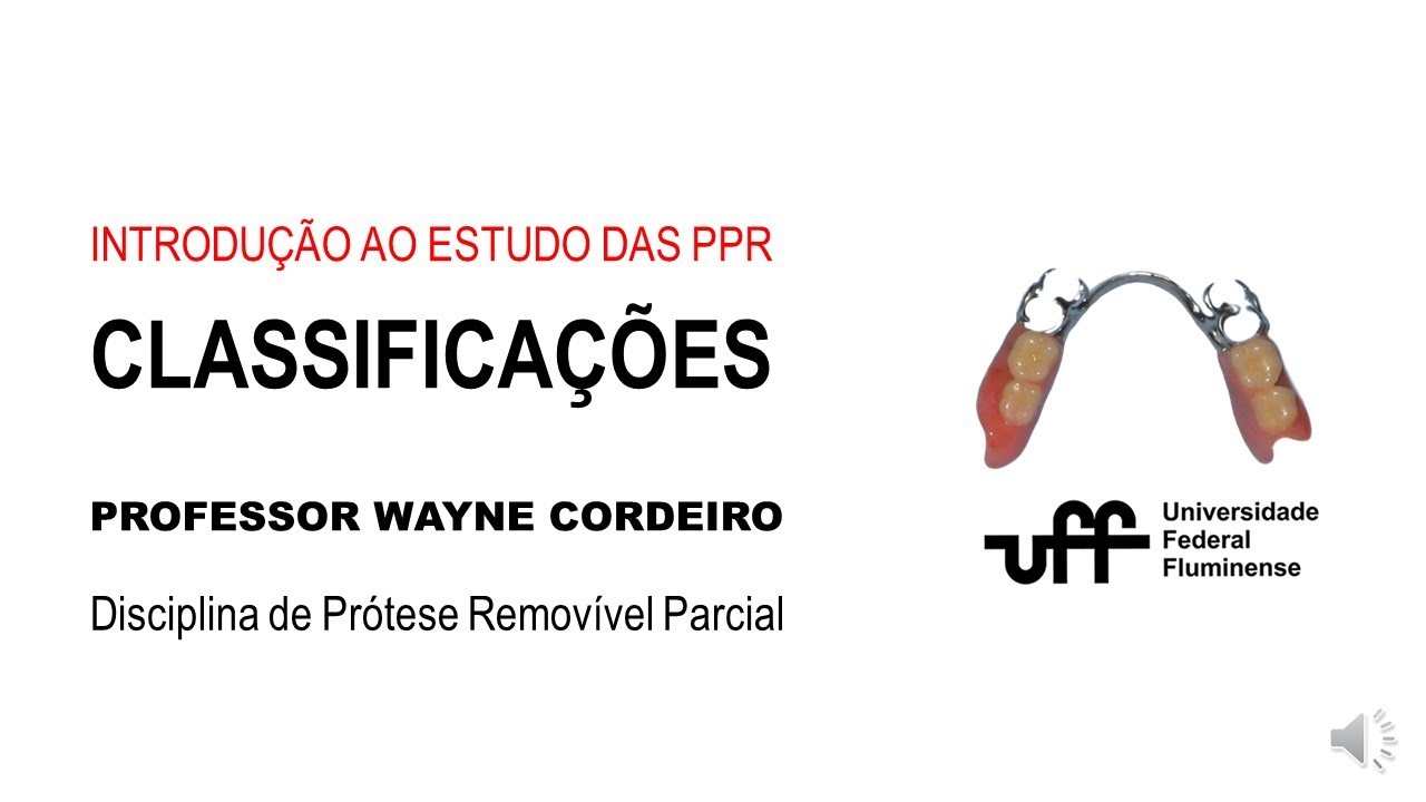 CLASSIFICAÇÕES DAS PPR (PRÓTESES PARCIAIS REMOVÍVEIS)