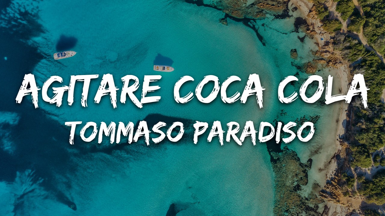 Tommaso Paradiso - Agitare coca cola (Testo/Lyrics)