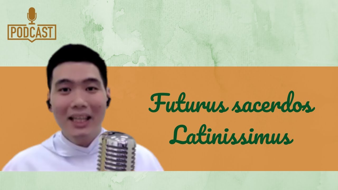 Futurus sacerdos, et quidem Latinissimus! (cum Sidd Chiong) || Spoken Latin podcast (15)