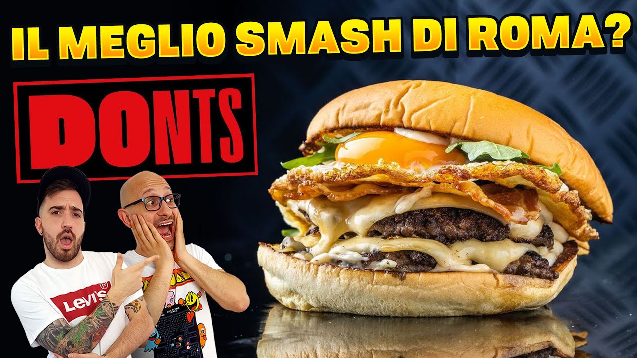 Il MEGLIO SMASH BURGER di ROMA? - Proviamo DONTS