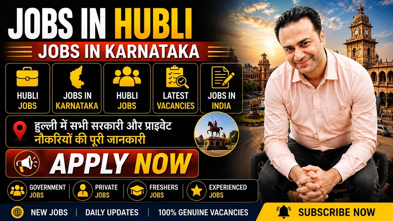 Jobs in Hubli - Jobs in Karnataka - Hubli Jobs - Vacancies in Hubli - Latest Requirements in Hubli