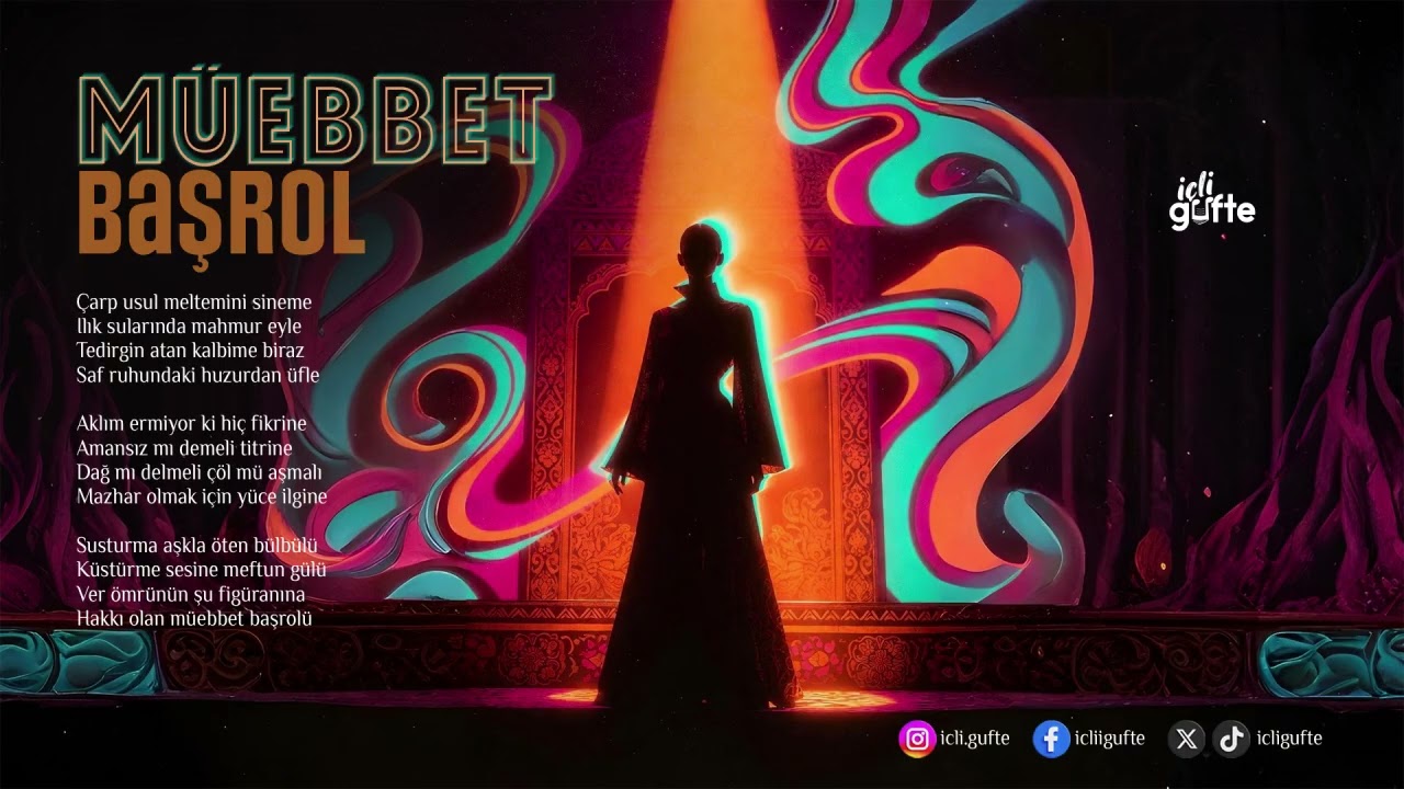 İçli Güfte - Müebbet Başrol | Tedirgin atan kalbime biraz, Saf ruhundaki huzurdan üfle