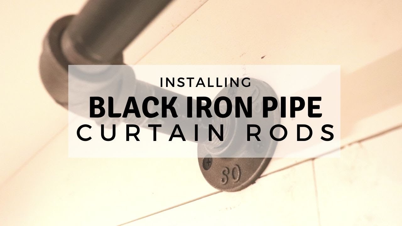 Installing Black Iron Pipe Curtain rods