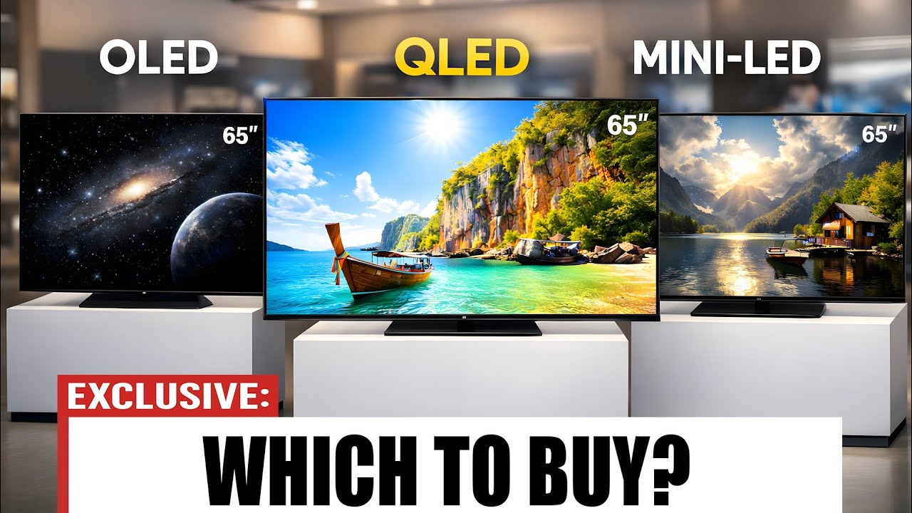 OLED vs QLED vs Mini-LED: Which TV Should You Buy in 2026?