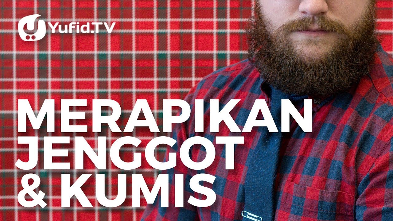 Merapikan Jenggot dan Kumis - Ustadz Muhammad Abduh Tuasikal