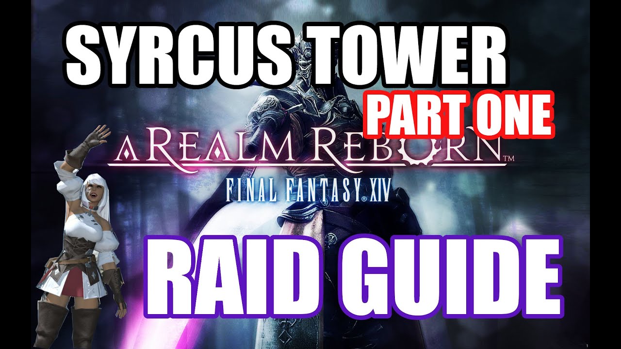 Syrcus Tower (Crystal Tower 2) Raid Guide - Part One!
