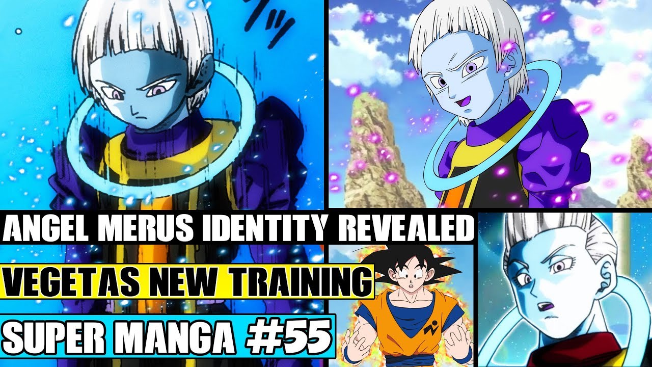 WHIS REVEALS ANGEL MERUS! Vegetas NEW Power On Yardrat! Dragon Ball Super Manga Chapter 55 Review