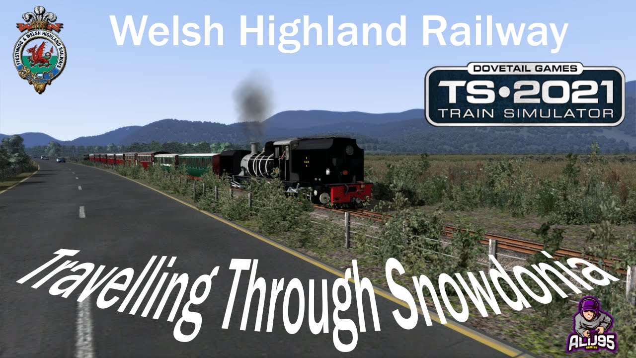 Train Simulator 2021 | Travelling Through Snowdonia on the Welsh Highland Railway