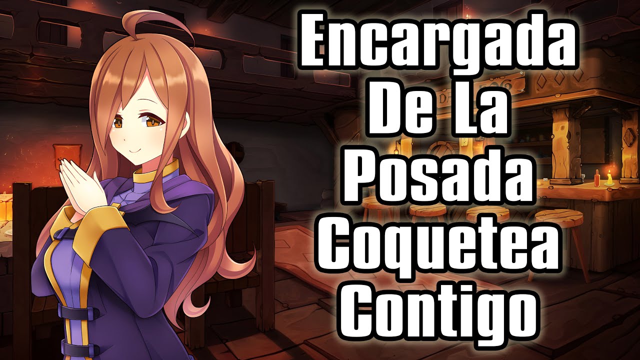 【ASMR】La Encargada De La Posada Coquetea Contigo [F4M]