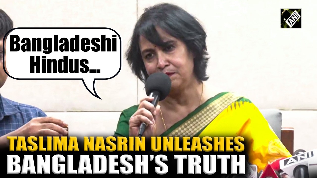 From Hindu persecution to Pak Jihaadis, exiled author Taslima Nasrin decodes all