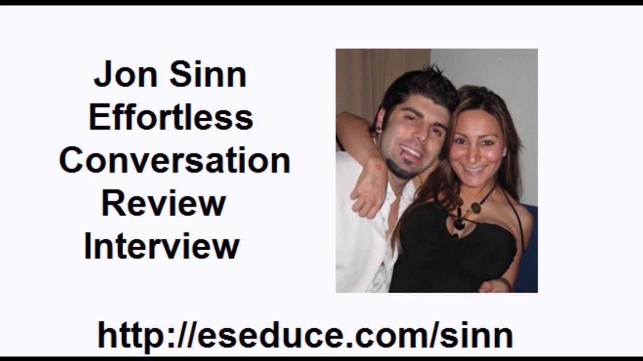 Effortless Conversation System Review - Jon Sinn Interview