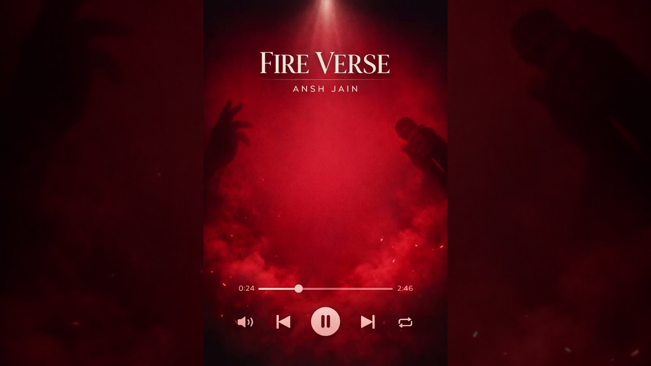 Fire verse by ansh jain