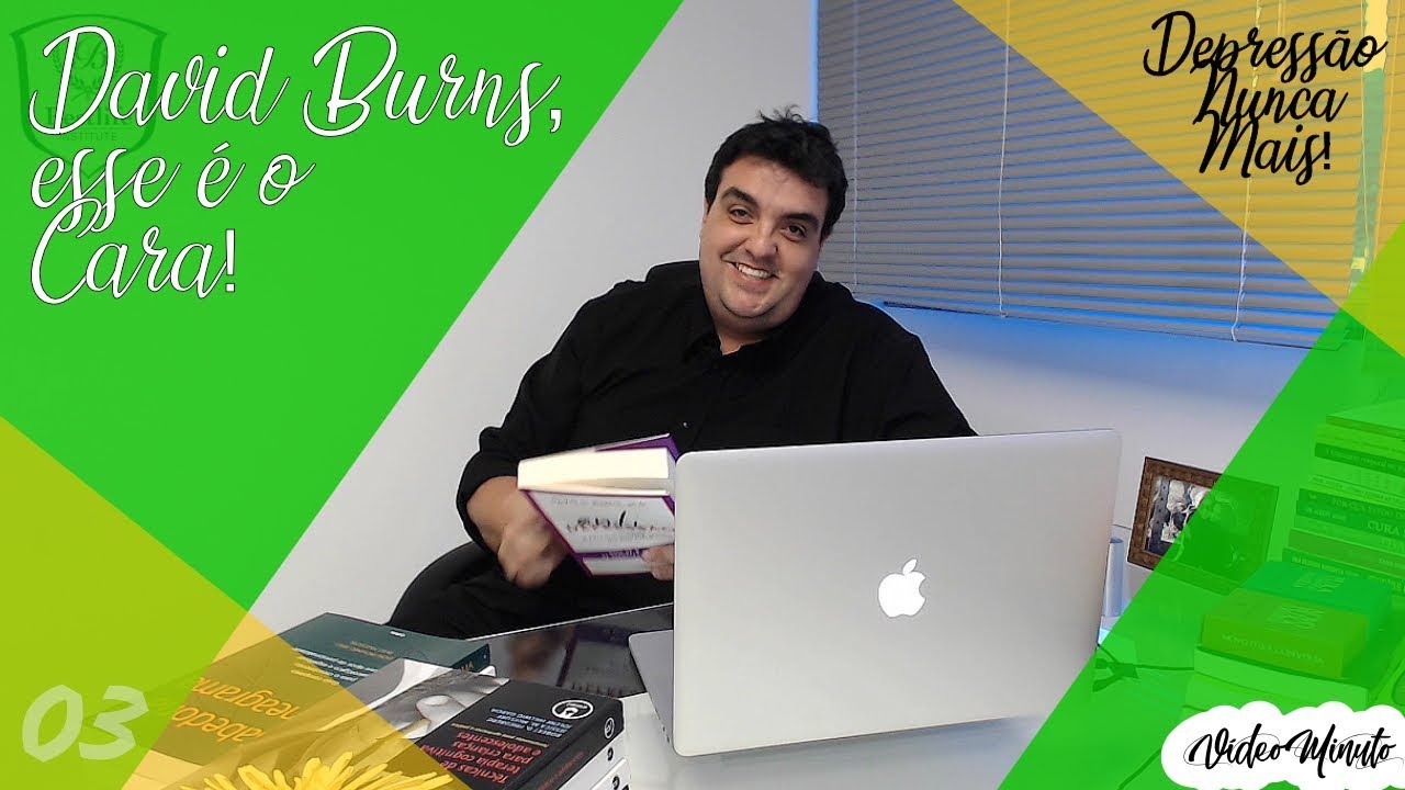 VideoMinuto #03 Anti-Depress&atilde;o - David Burns, Esse &eacute; o Cara!
