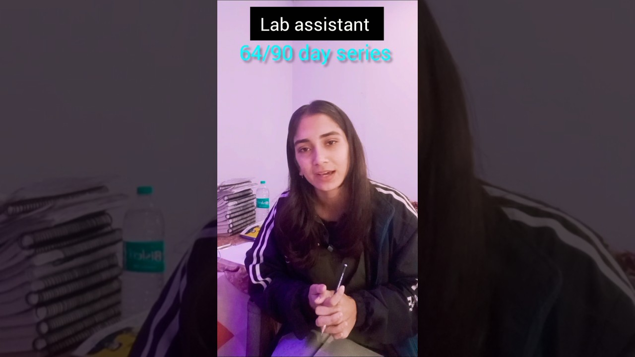 64/90 day series 🎯 lab assistant exam #labassistantexam #motivation #viralvideo #youtubeshorts