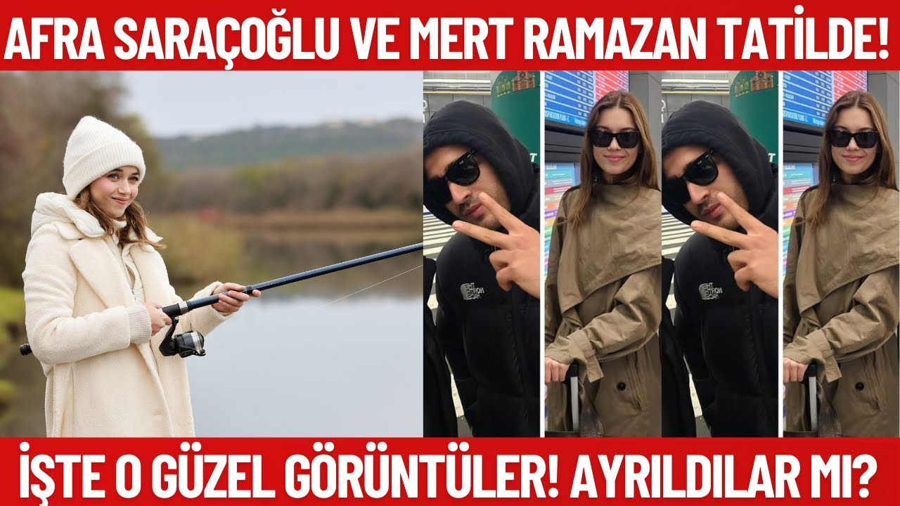 Мерт Рамазан Демир и Афра Сарасоглу на снимках с отдыха! Они расстались?