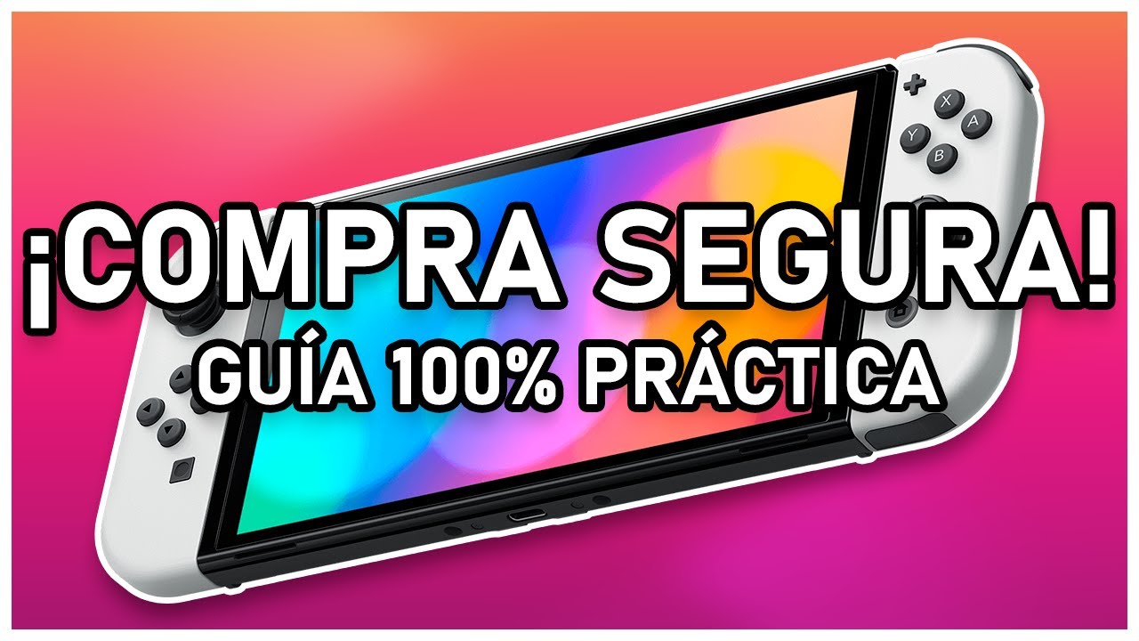 GUÍA COMPLETA para COMPRAR una NINTENDO SWITCH de SEGUNDA MANO (USADA) | CONSEJOS Y TIPS 2026