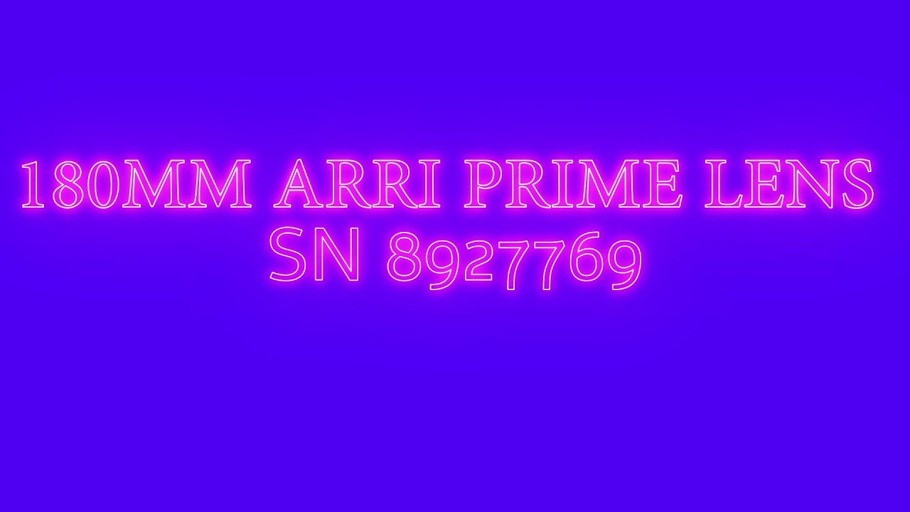 180MM ARRI PRIME LENS (SN: 8927769)