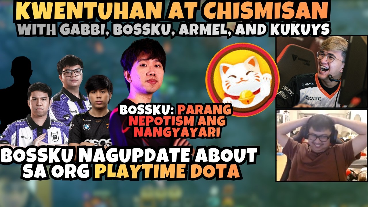 BOSSKU NAGKWENTO ANO NA ANG UPDATE SA ORG PLAYTIME DOTA | GABBI, ARMEL AND KUKUYS REACTION