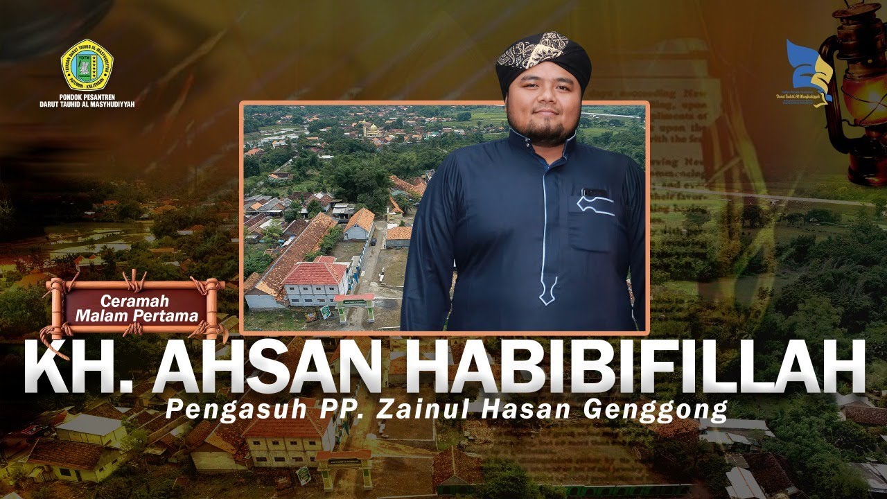 CERAMAH KH. HASAN HABIBIFILLAH PENGASUH PP ZAINUL HASAN GENGGONG